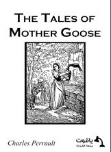 The Tales of Mother Goose The Tales of Mother Goose