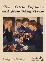 Five Little Peppers and How They Grew Five Little Peppers and How They Grew