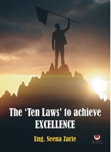 The Ten Laws to achieve EXCEL The Ten Laws to achieve EXCEL