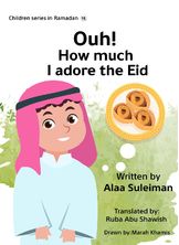 Ouh! how much i adore the Eid Ouh! how much i adore the Eid