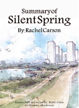 Summary of Silent Spring Summary of Silent Spring
